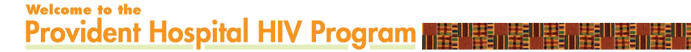Welcome to the Provident Hospital HIV Program